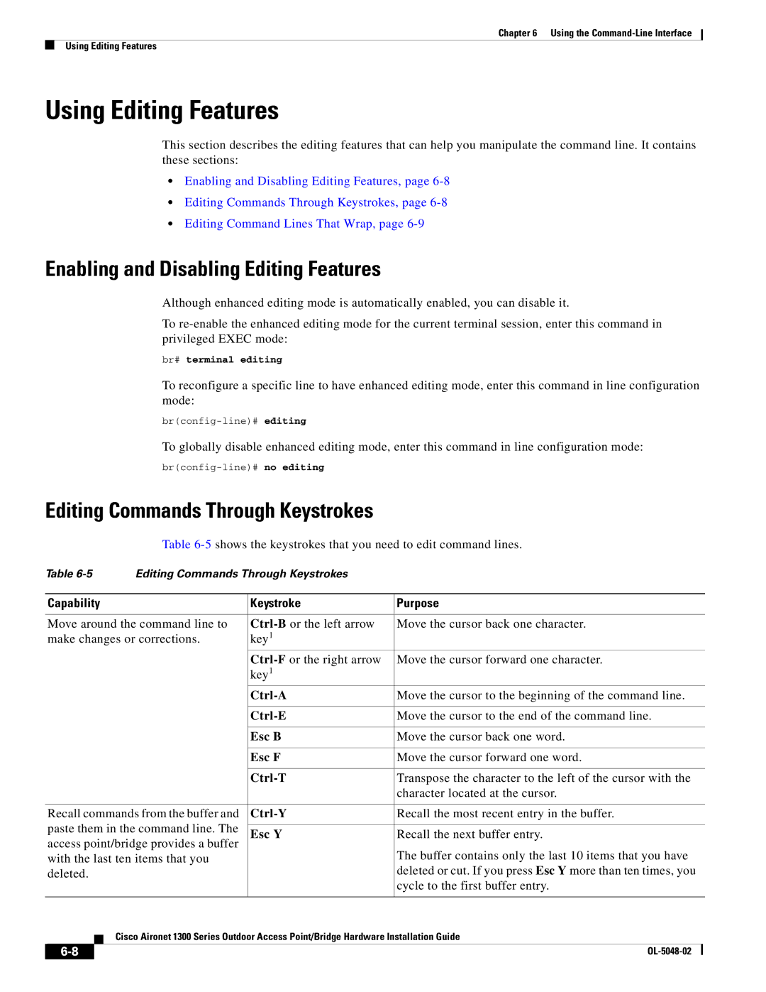 Cisco Systems 1300 Series manual Using Editing Features, Enabling and Disabling Editing Features, Keystroke Purpose 