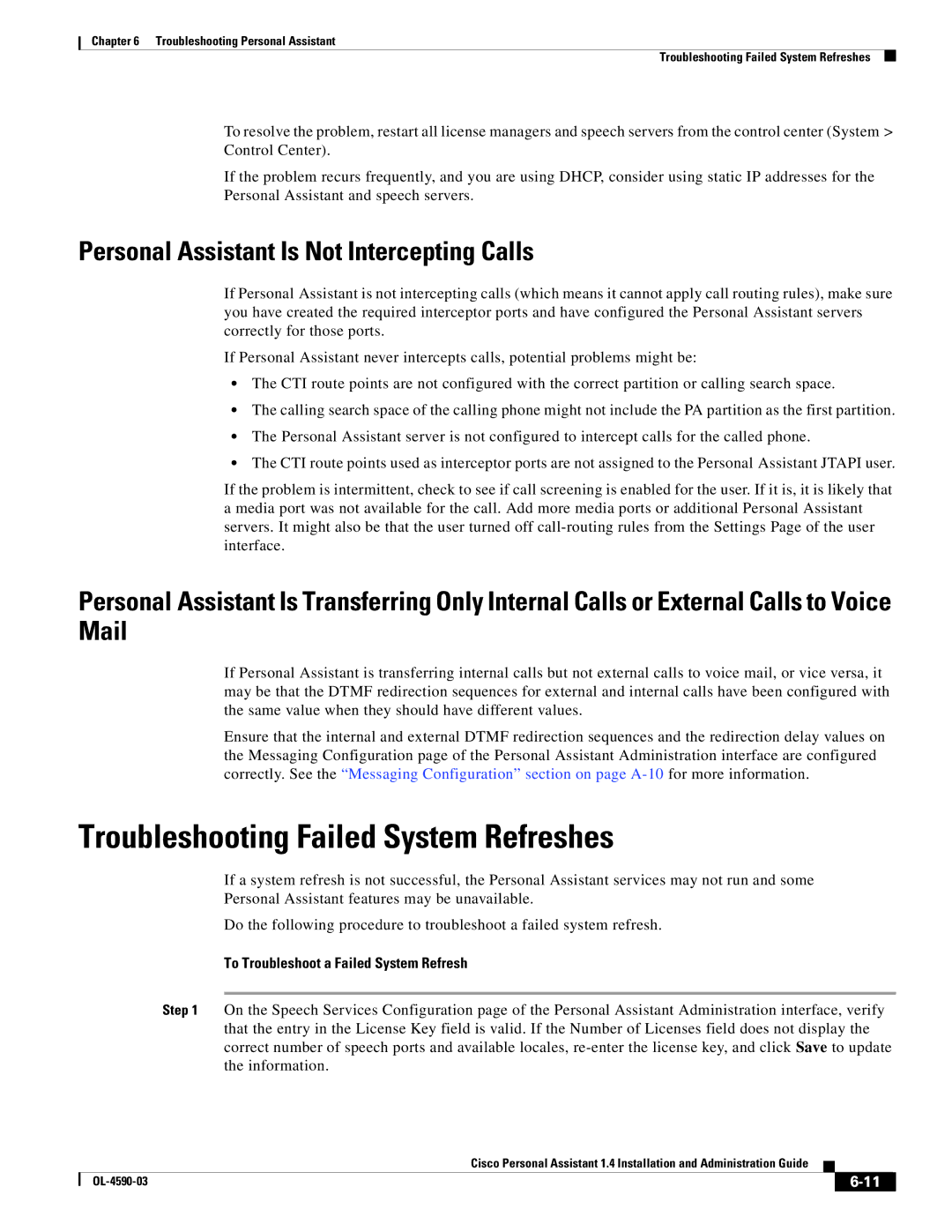 Cisco Systems 1.4 manual Troubleshooting Failed System Refreshes, Personal Assistant Is Not Intercepting Calls 