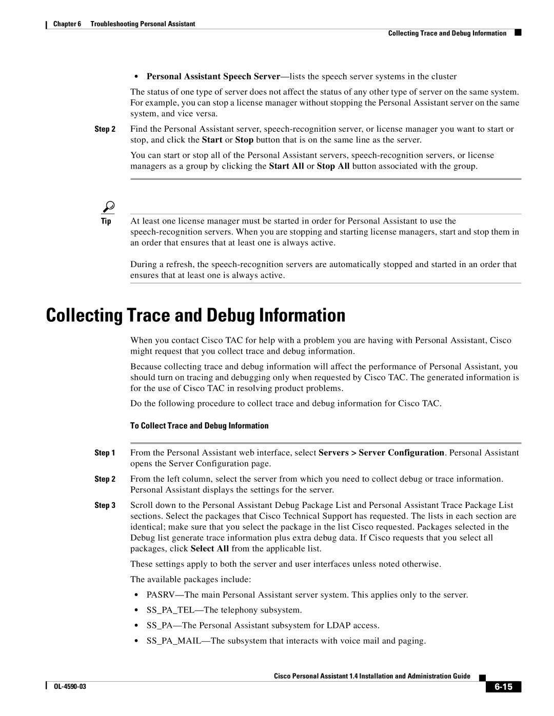 Cisco Systems 1.4 manual Collecting Trace and Debug Information, To Collect Trace and Debug Information 