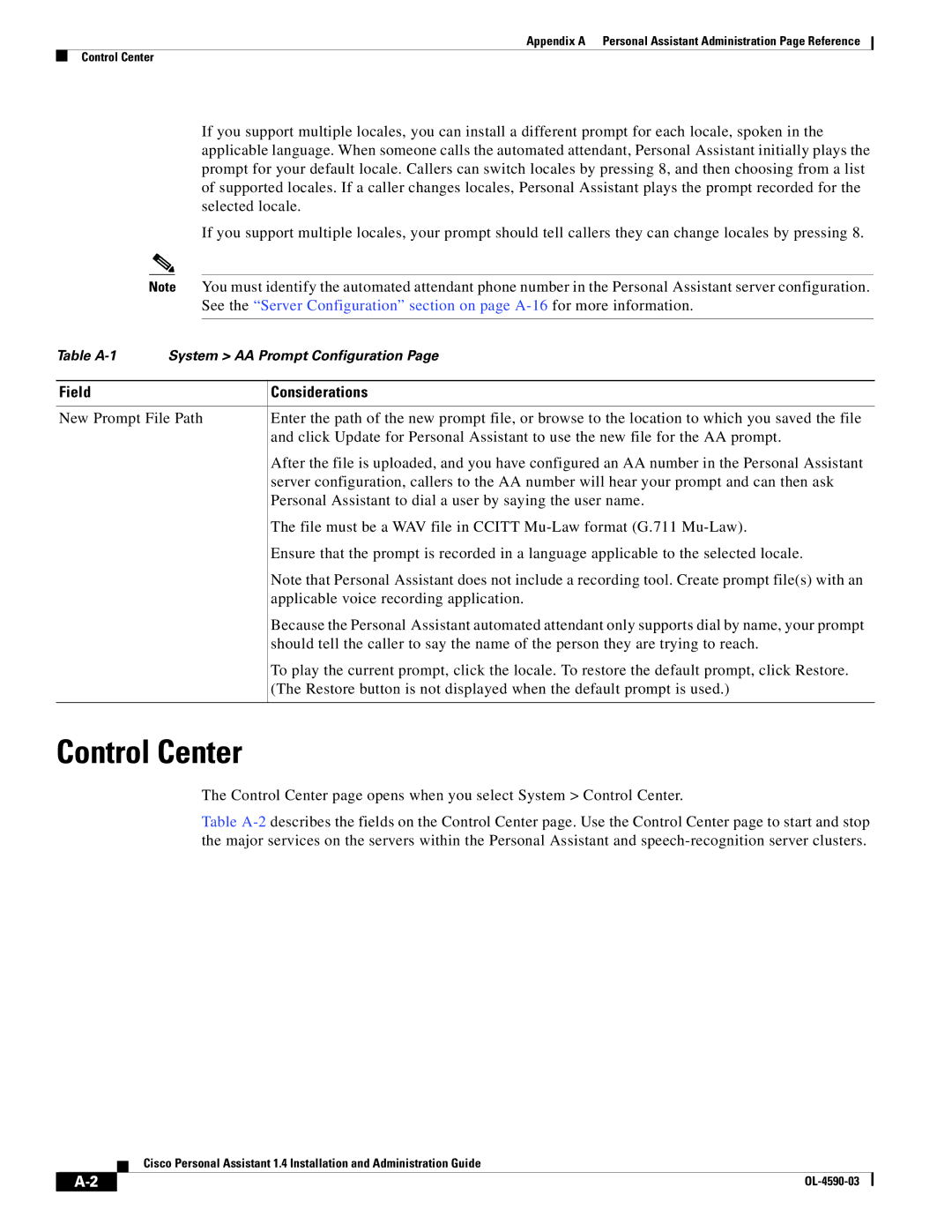 Cisco Systems 1.4 manual Control Center, Field Considerations 