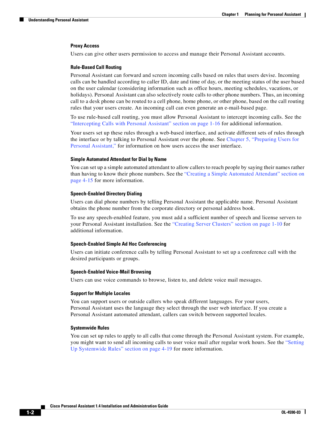 Cisco Systems 1.4 Proxy Access, Rule-Based Call Routing, Simple Automated Attendant for Dial by Name, Systemwide Rules 