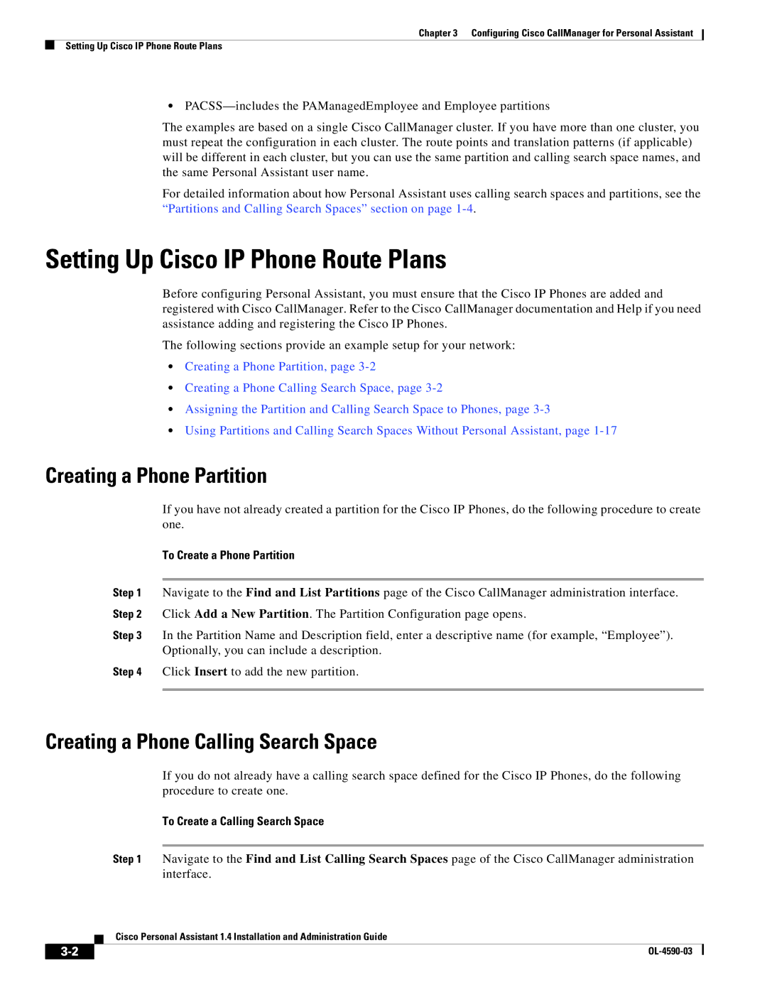 Cisco Systems 1.4 Setting Up Cisco IP Phone Route Plans, Creating a Phone Partition, Creating a Phone Calling Search Space 