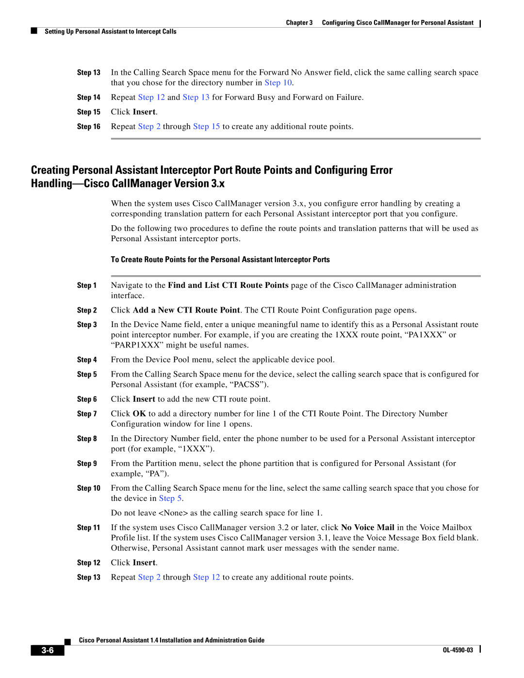 Cisco Systems 1.4 manual Repeat through to create any additional route points 