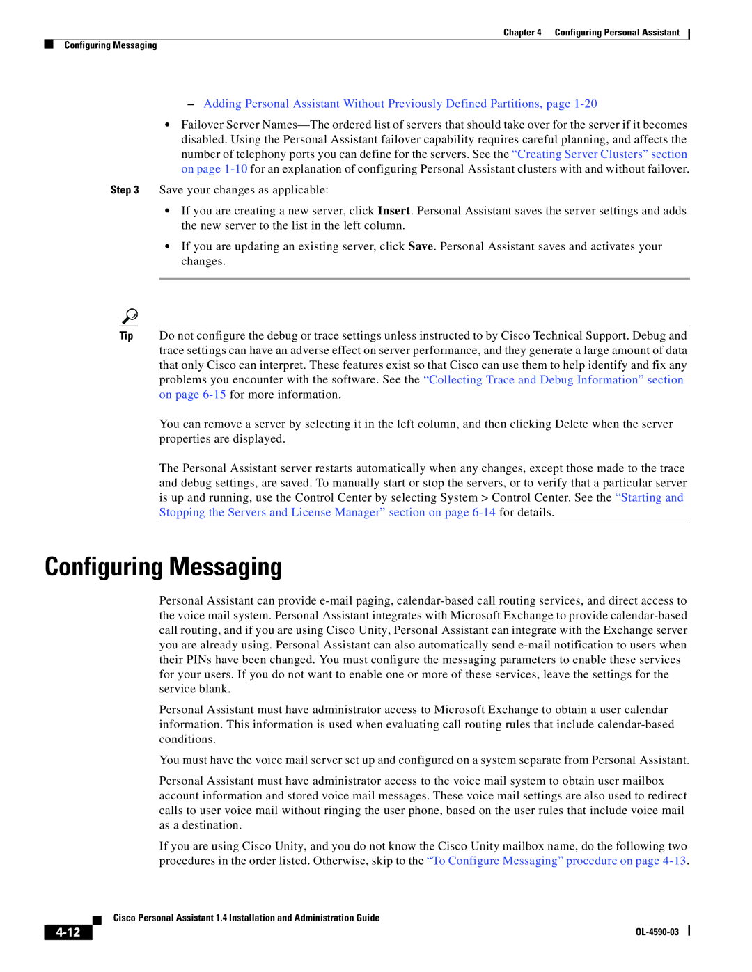 Cisco Systems 1.4 manual Configuring Messaging 