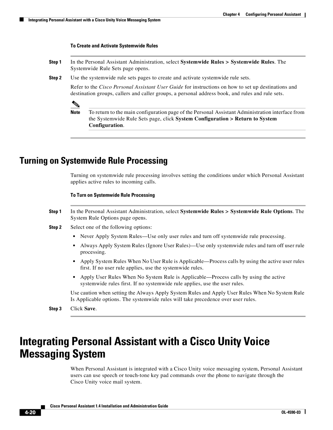 Cisco Systems 1.4 manual Turning on Systemwide Rule Processing, To Create and Activate Systemwide Rules 