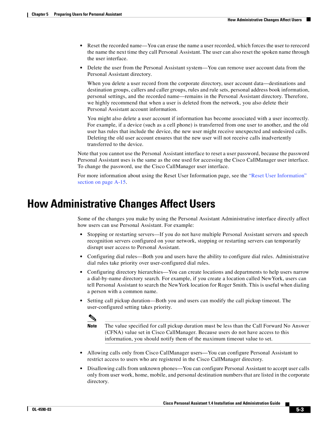 Cisco Systems 1.4 manual How Administrative Changes Affect Users 