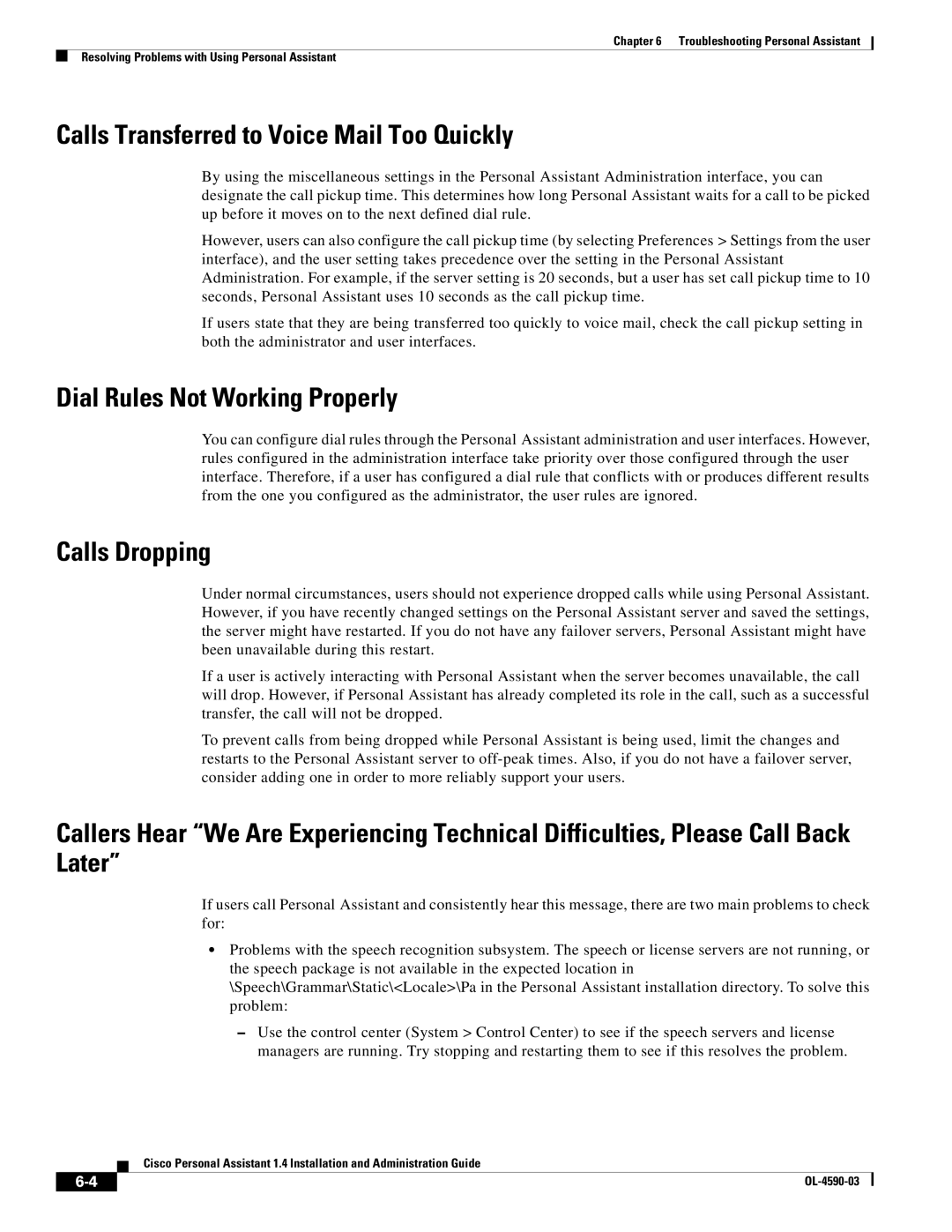 Cisco Systems 1.4 manual Calls Transferred to Voice Mail Too Quickly, Dial Rules Not Working Properly, Calls Dropping 