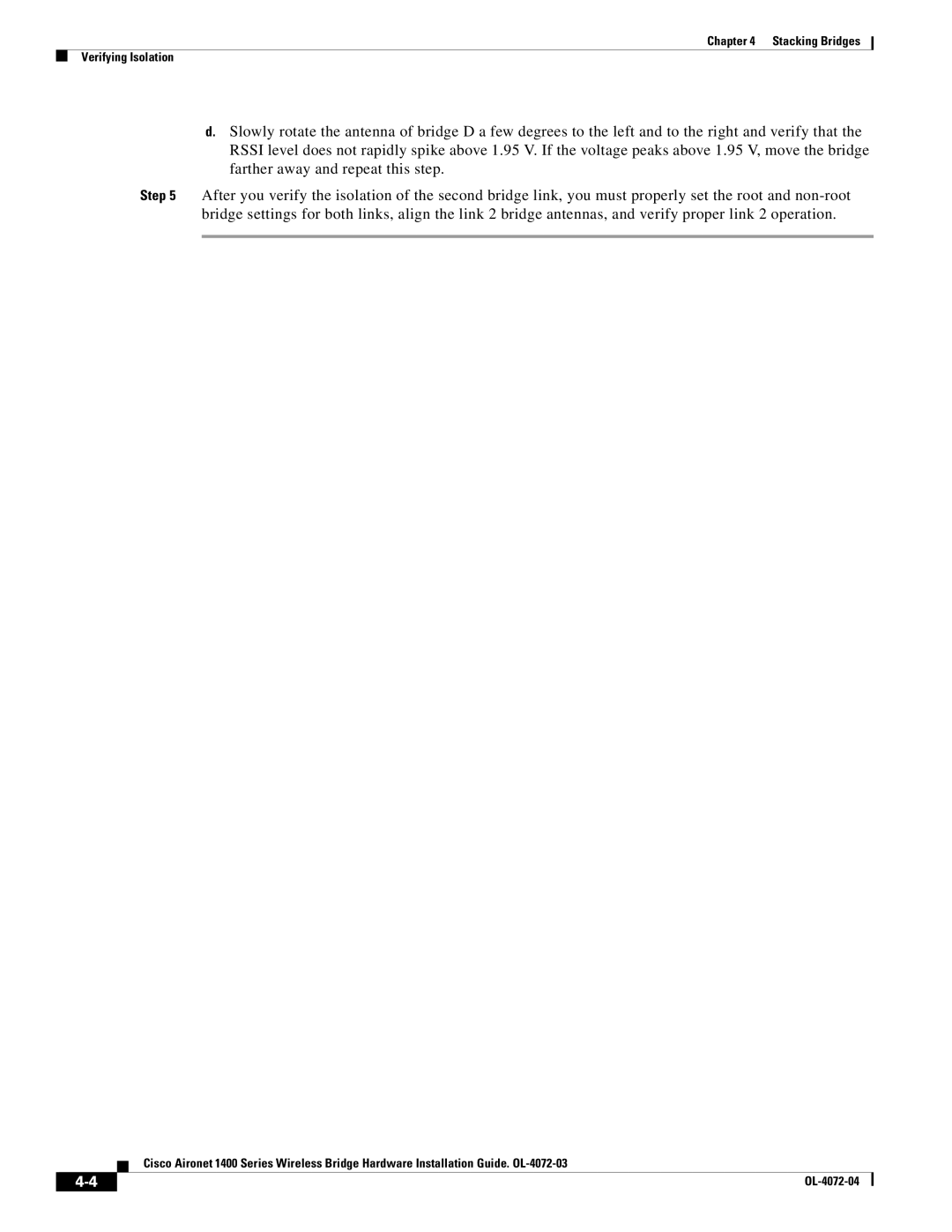 Cisco Systems 1400 manual Stacking Bridges Verifying Isolation 