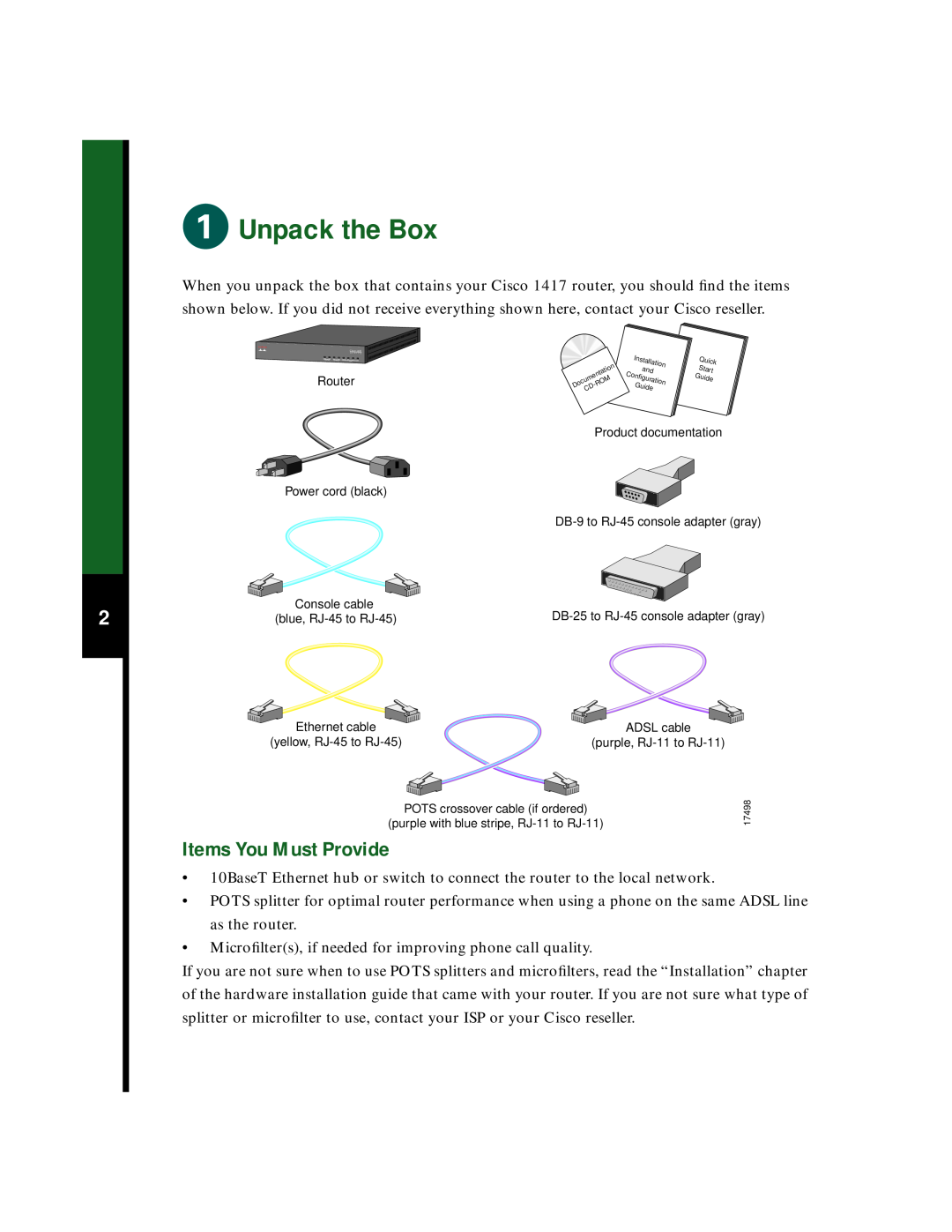 Cisco Systems 1417 quick start Unpack the Box, Items You Must Provide 