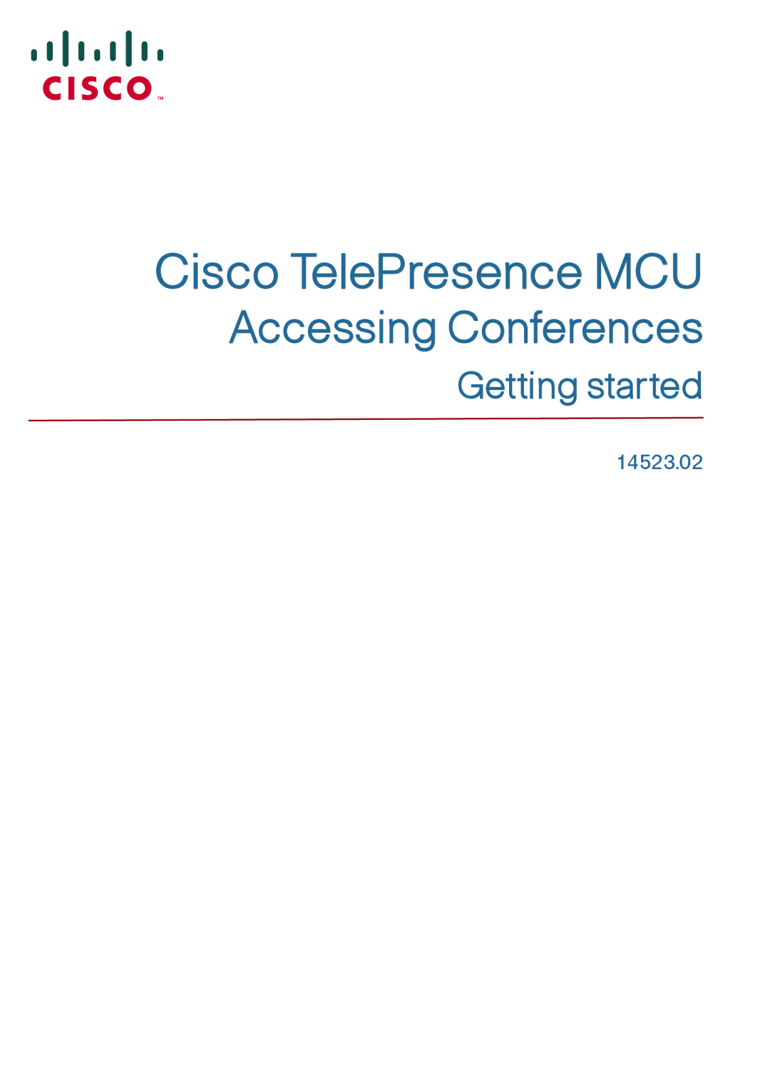 Cisco Systems 14523.02 manual Cisco TelePresence MCU, Accessing Conferences, Getting started 