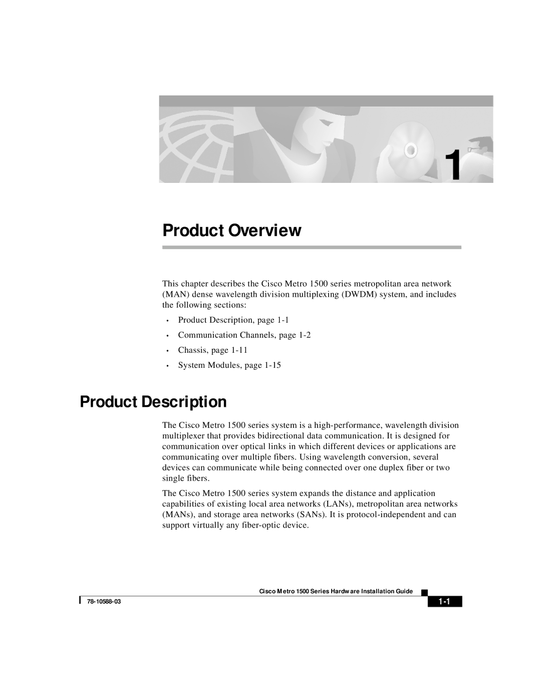 Cisco Systems 1500 manual Product Overview 