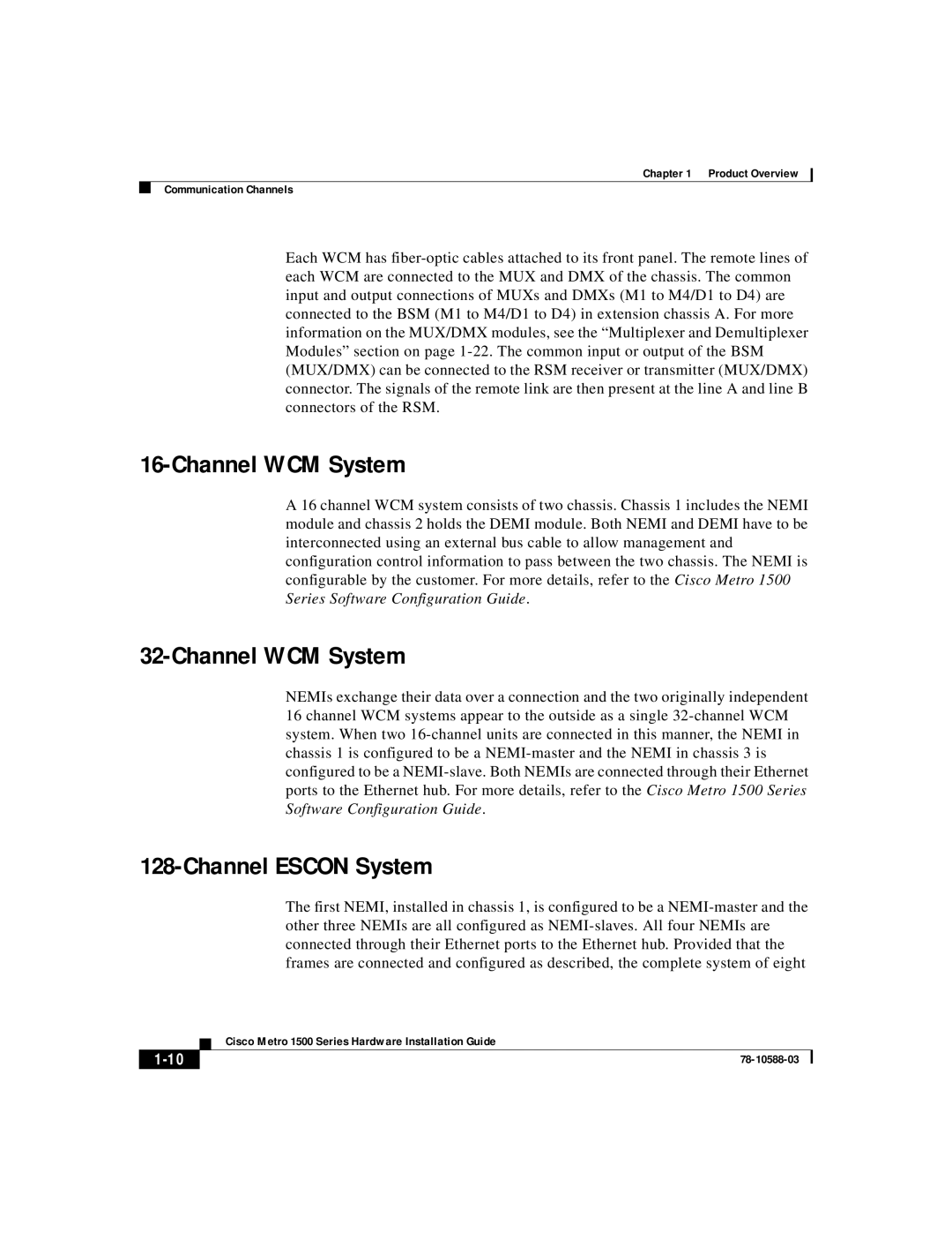 Cisco Systems 1500 manual Channel WCM System, Channel Escon System 