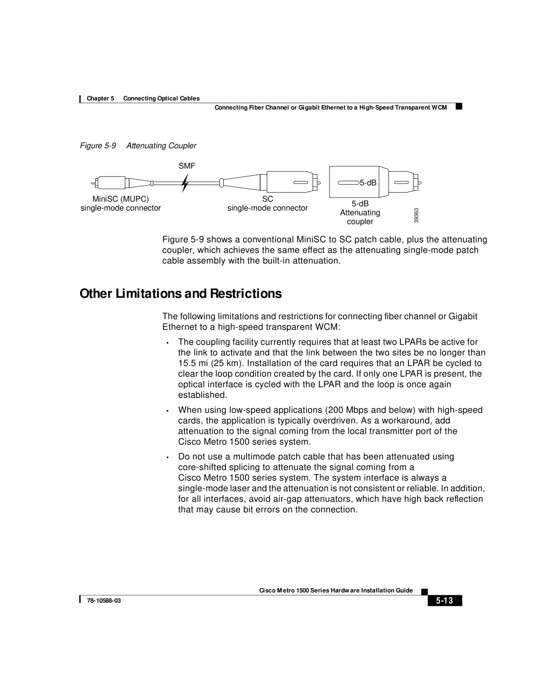 Cisco Systems 1500 manual Other Limitations and Restrictions, Attenuating Coupler 