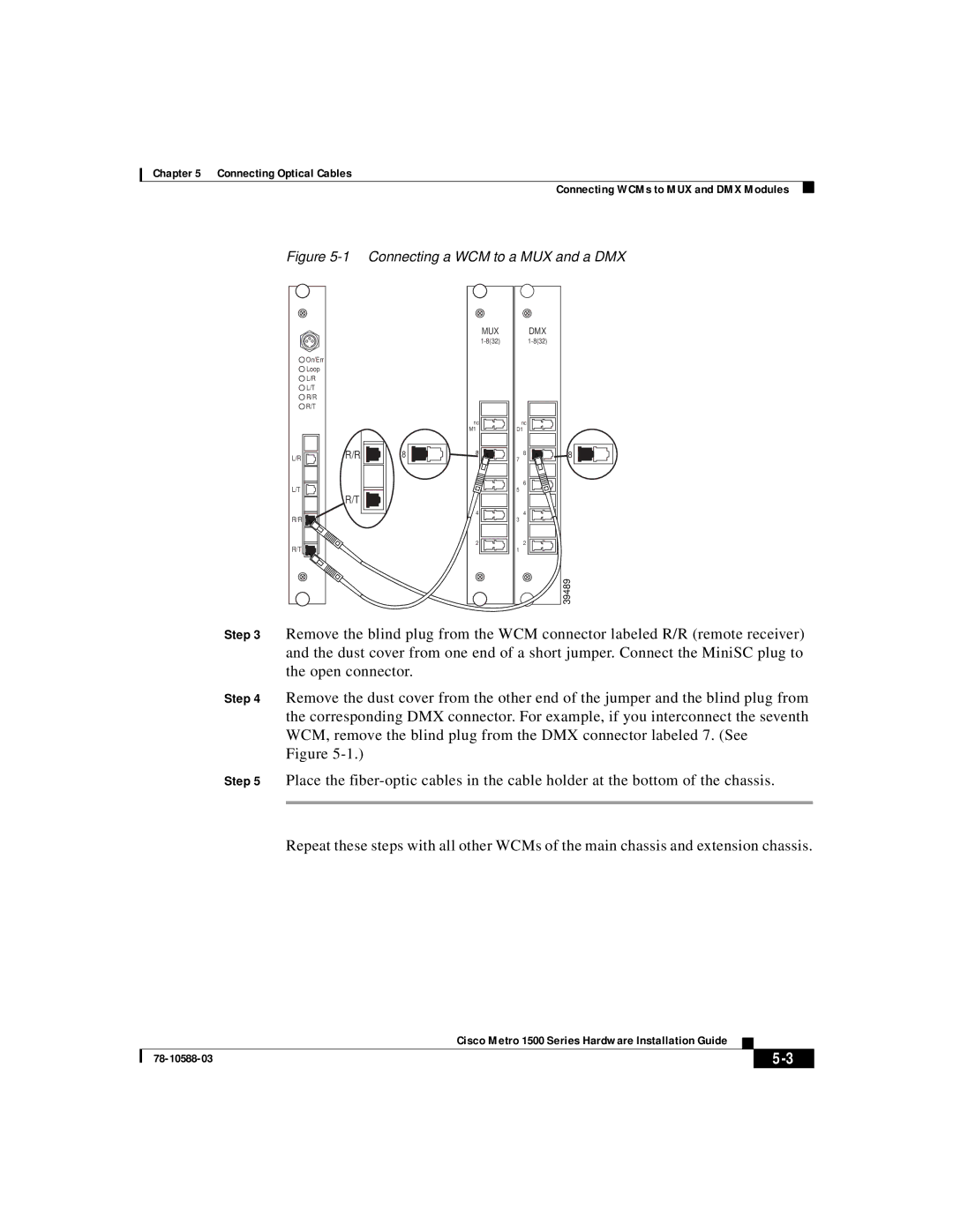 Cisco Systems 1500 manual Connecting a WCM to a MUX and a DMX 