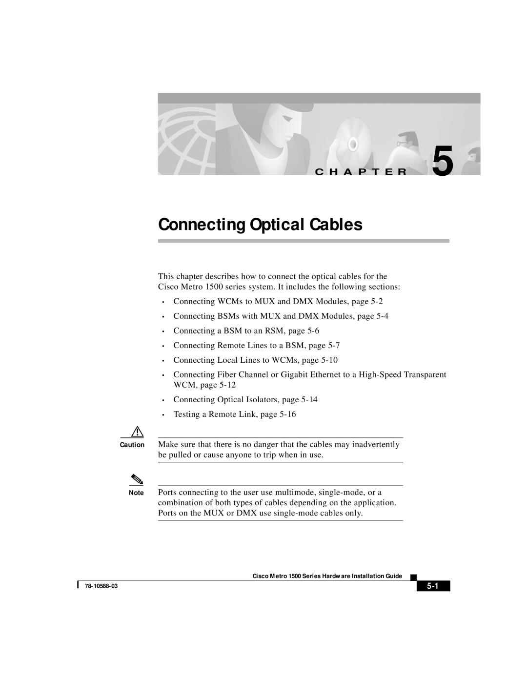 Cisco Systems 1500 manual Connecting Optical Cables, C H A P T E R 