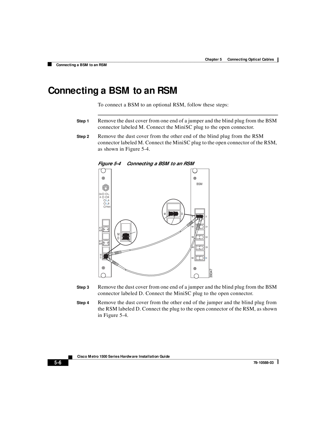 Cisco Systems 1500 manual Connecting a BSM to an RSM 