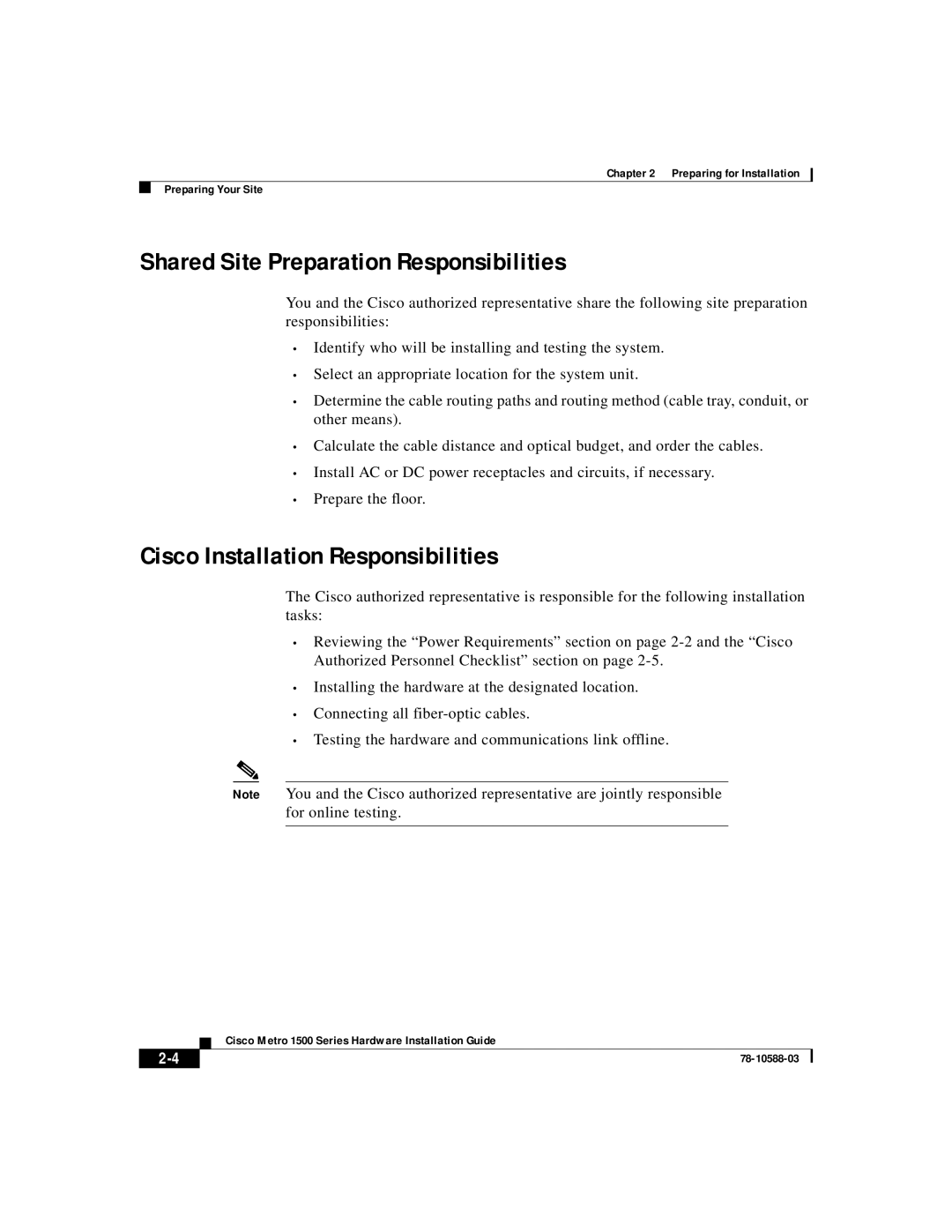 Cisco Systems 1500 manual Shared Site Preparation Responsibilities, Cisco Installation Responsibilities 
