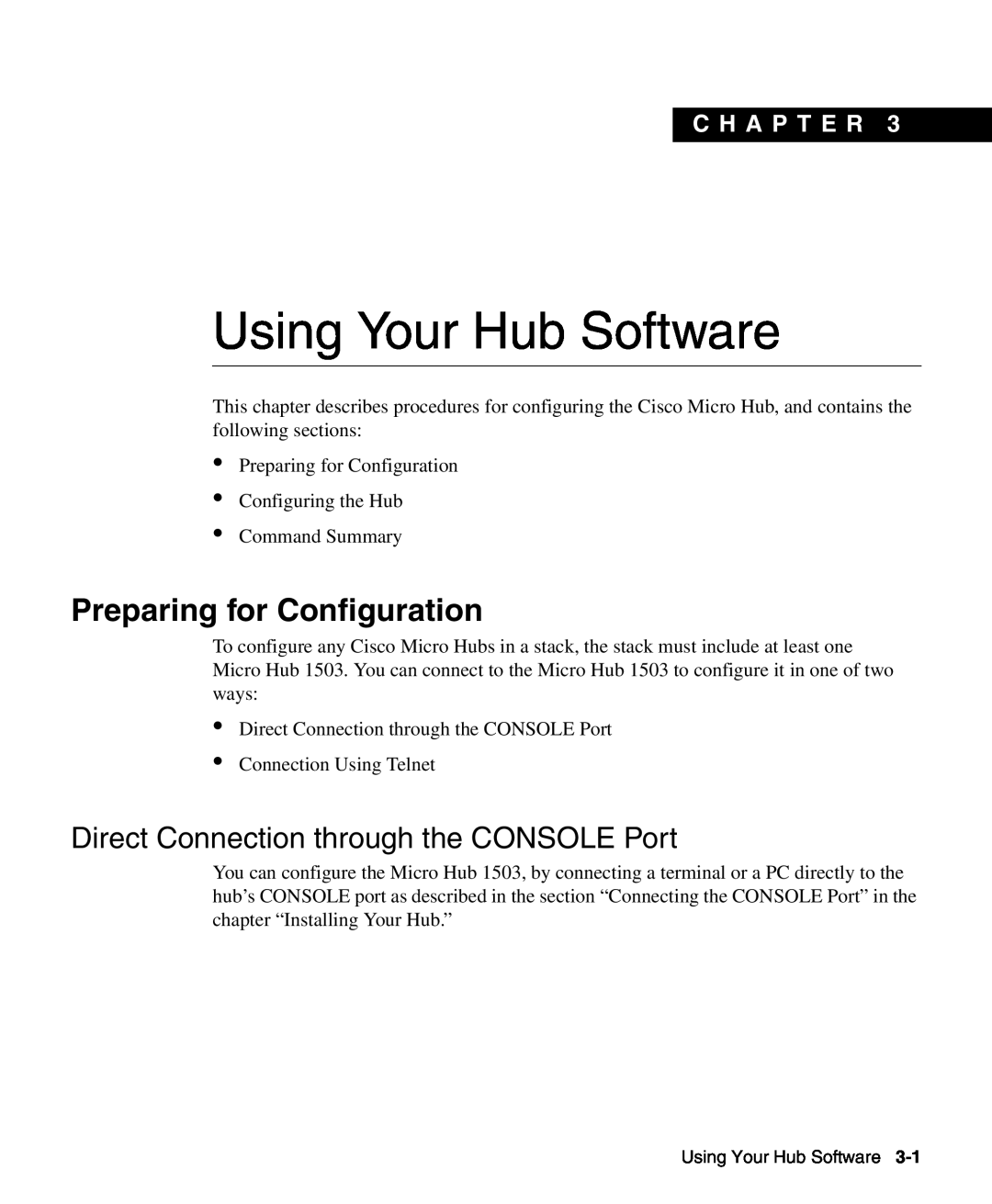 Cisco Systems 1503 manual Preparing for Configuration, Direct Connection through the CONSOLE Port, Using Your Hub Software 
