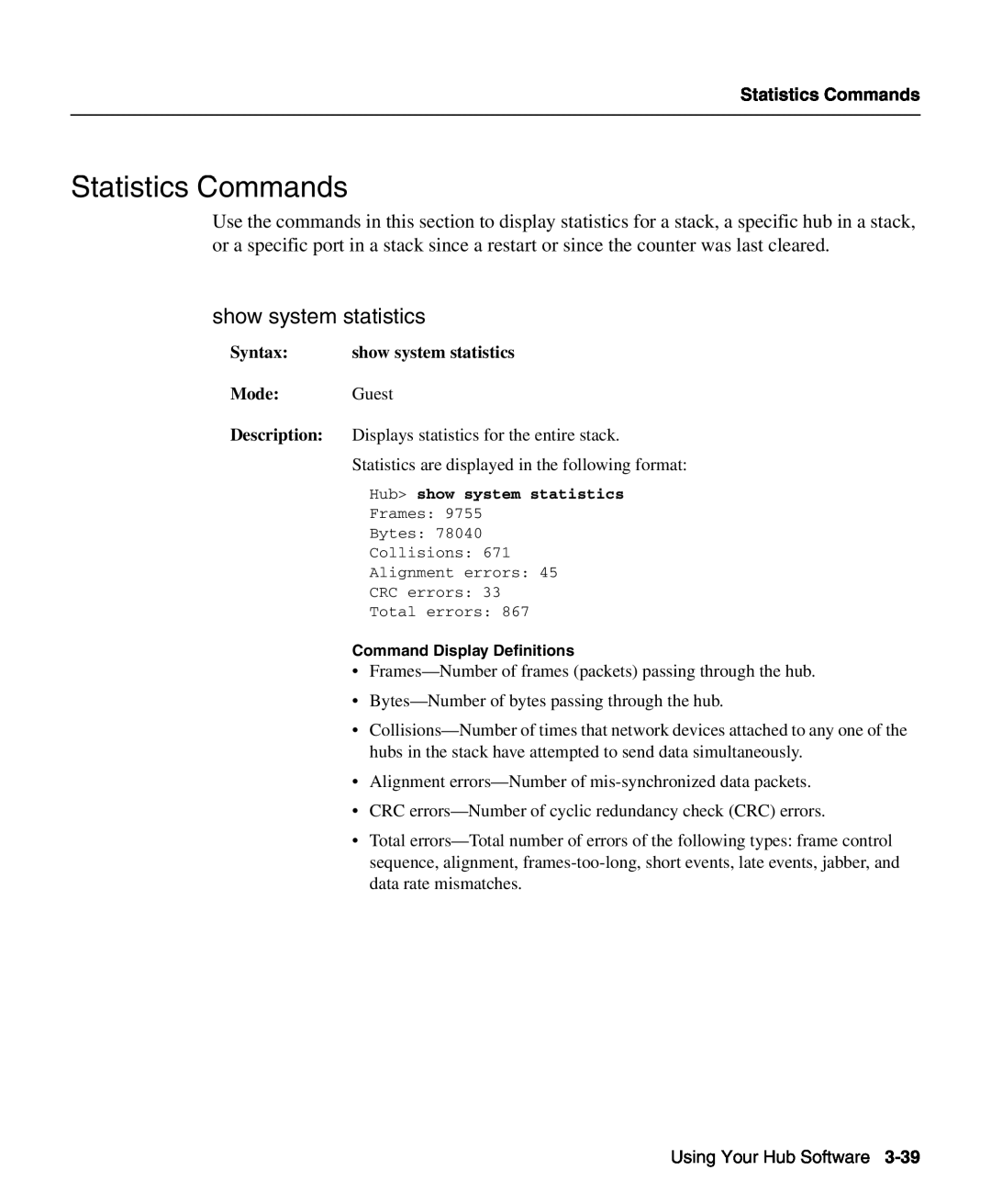 Cisco Systems 1503 manual Statistics Commands, show system statistics 