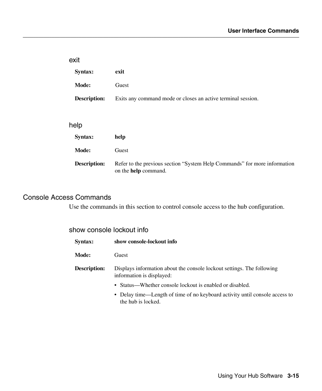 Cisco Systems 1503 manual Exit, Console Access Commands, Show console lockout info, Syntax exit Mode Guest 