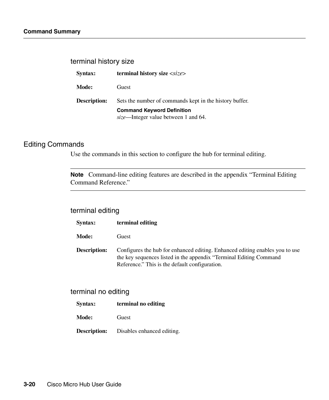 Cisco Systems 1503 manual Terminal history size, Editing Commands, Terminal editing, Terminal no editing 