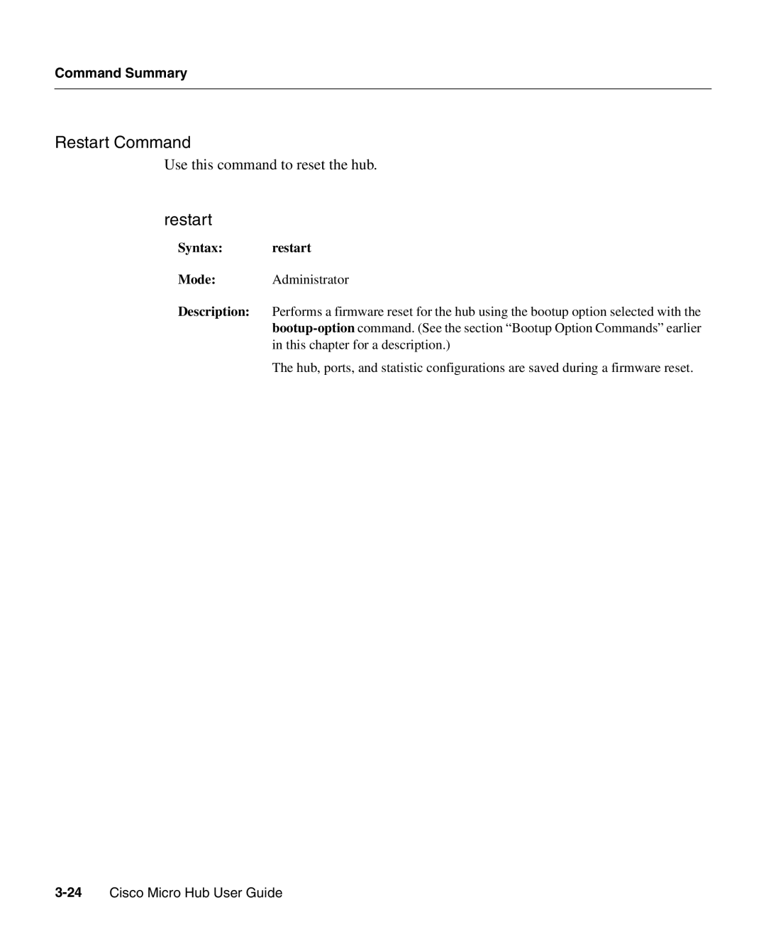 Cisco Systems 1503 manual Restart Command, Syntax restart 