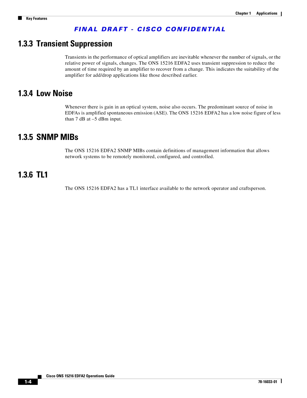 Cisco Systems 15216 EDFA2 manual Transient Suppression, Low Noise, Snmp MIBs, 6 TL1 