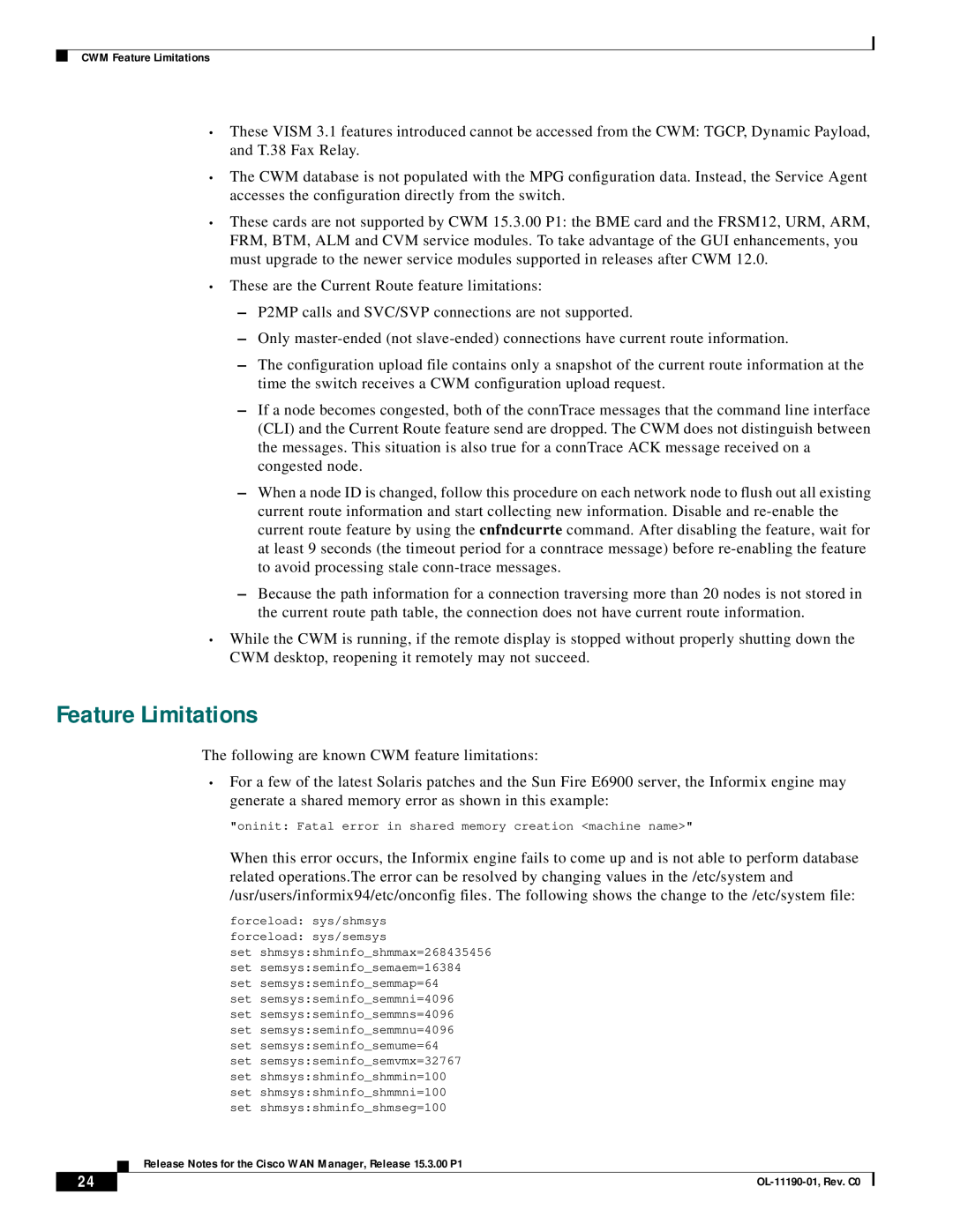Cisco Systems 15.3.00P1 manual Feature Limitations 