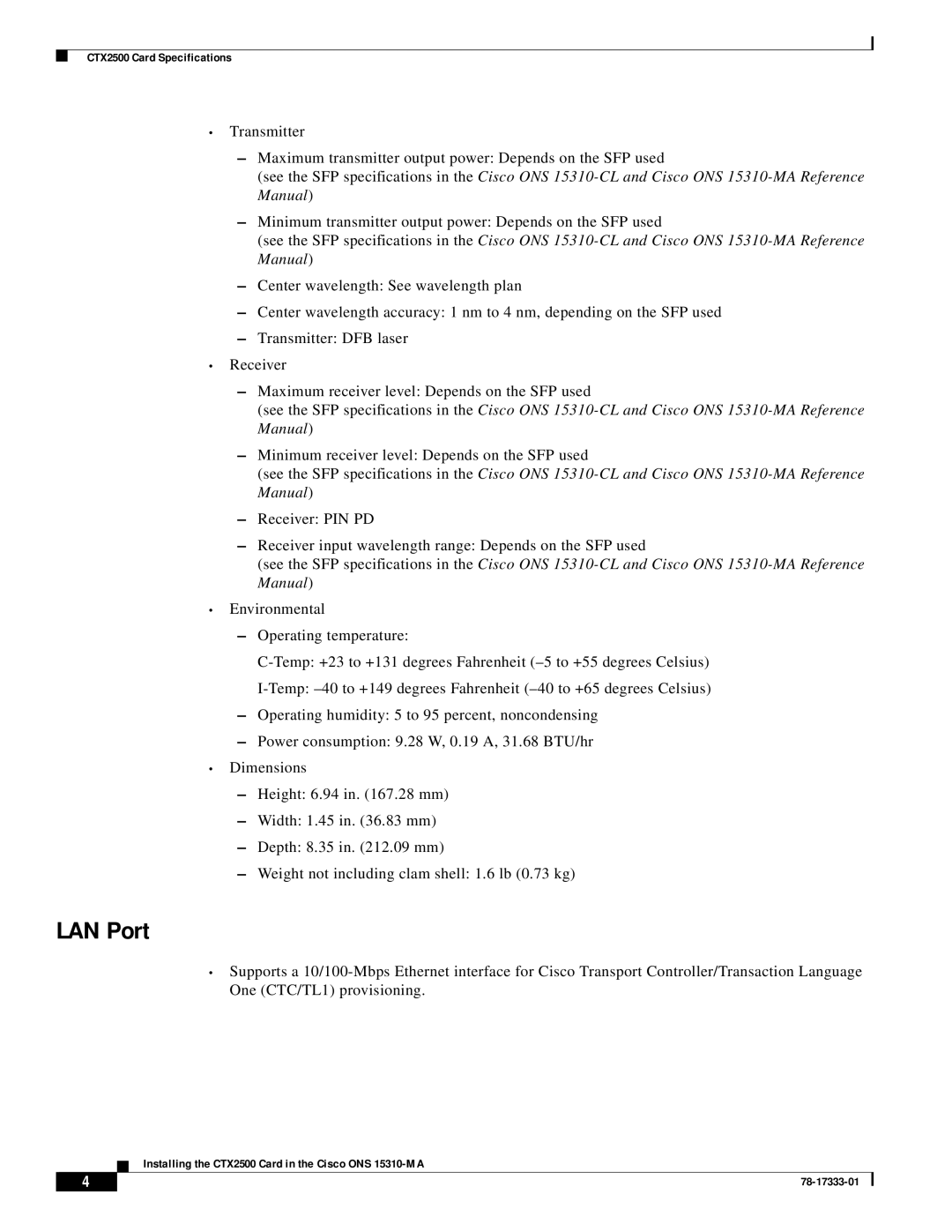 Cisco Systems 15310-CTX-2500-K9 specifications LAN Port 