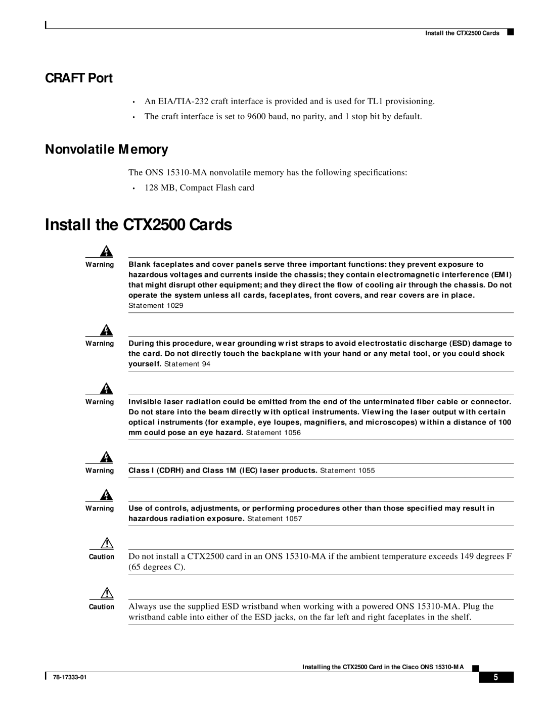 Cisco Systems 15310-CTX-2500-K9 specifications Install the CTX2500 Cards, Craft Port, Nonvolatile Memory 