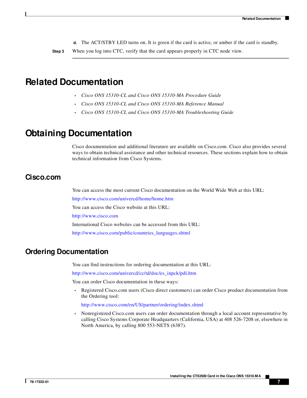 Cisco Systems 15310-CTX-2500-K9 Related Documentation, Obtaining Documentation, Cisco.com, Ordering Documentation 