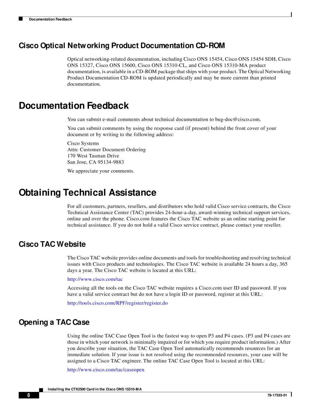 Cisco Systems 15310-CTX-2500-K9 specifications Documentation Feedback, Obtaining Technical Assistance, Cisco TAC Website 