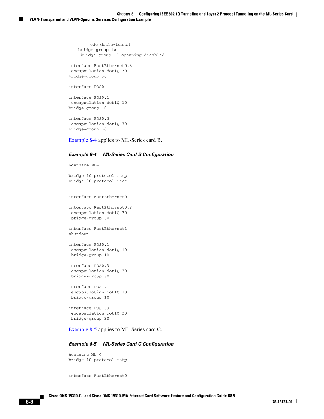 Cisco Systems 15310-MA, 15310-CL manual Example 8-4applies to ML-Series card B, Example 8-5applies to ML-Series card C 