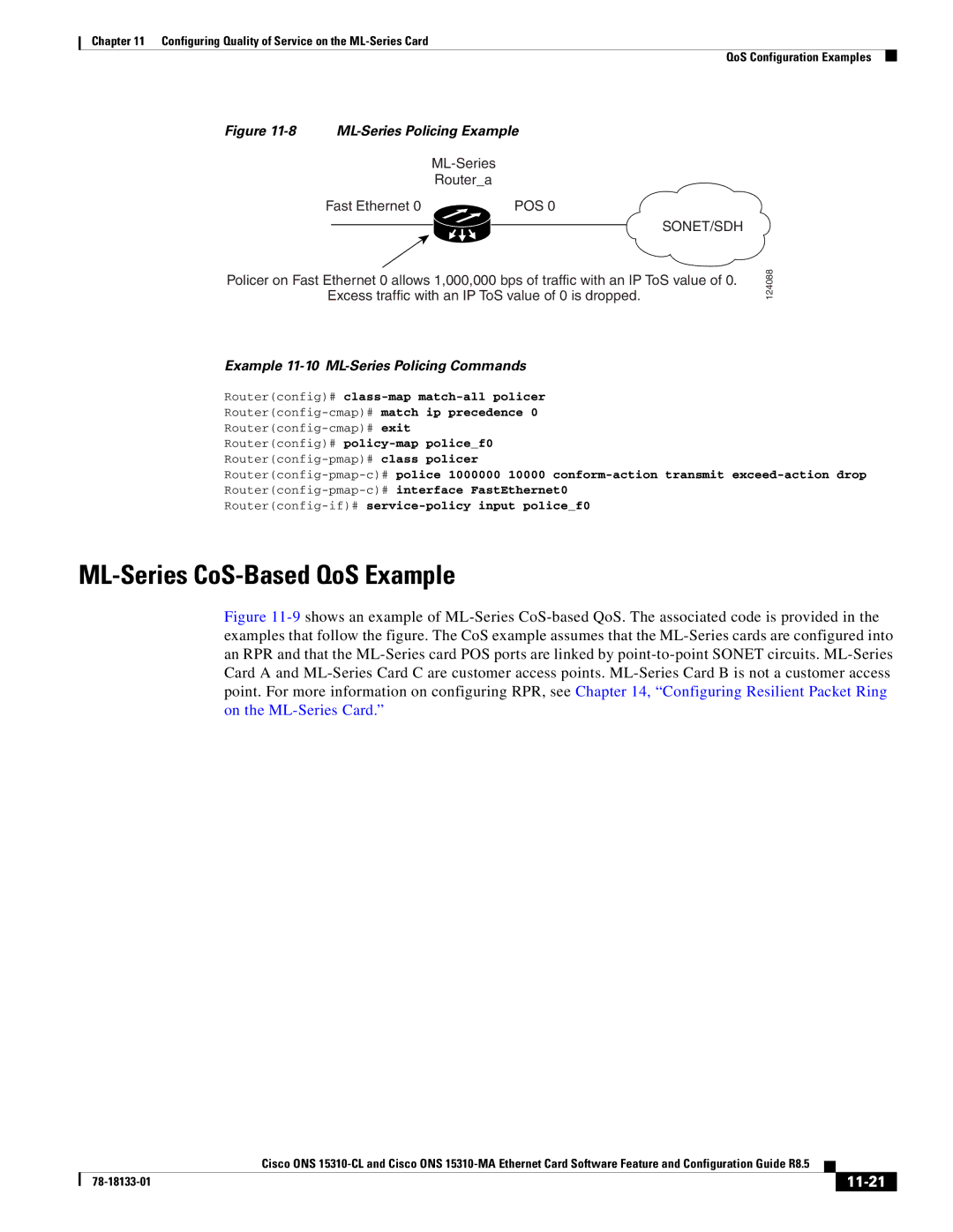 Cisco Systems 15310-CL, 15310-MA manual ML-Series CoS-Based QoS Example, 11-21, Example 11-10 ML-Series Policing Commands 