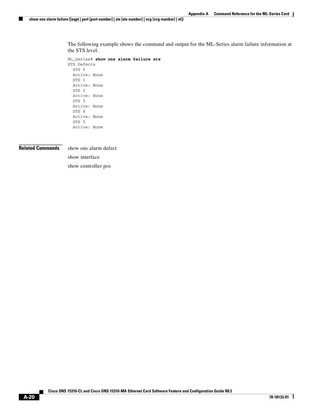 Cisco Systems 15310-MA, 15310-CL manual MLSeries# show ons alarm failure sts 