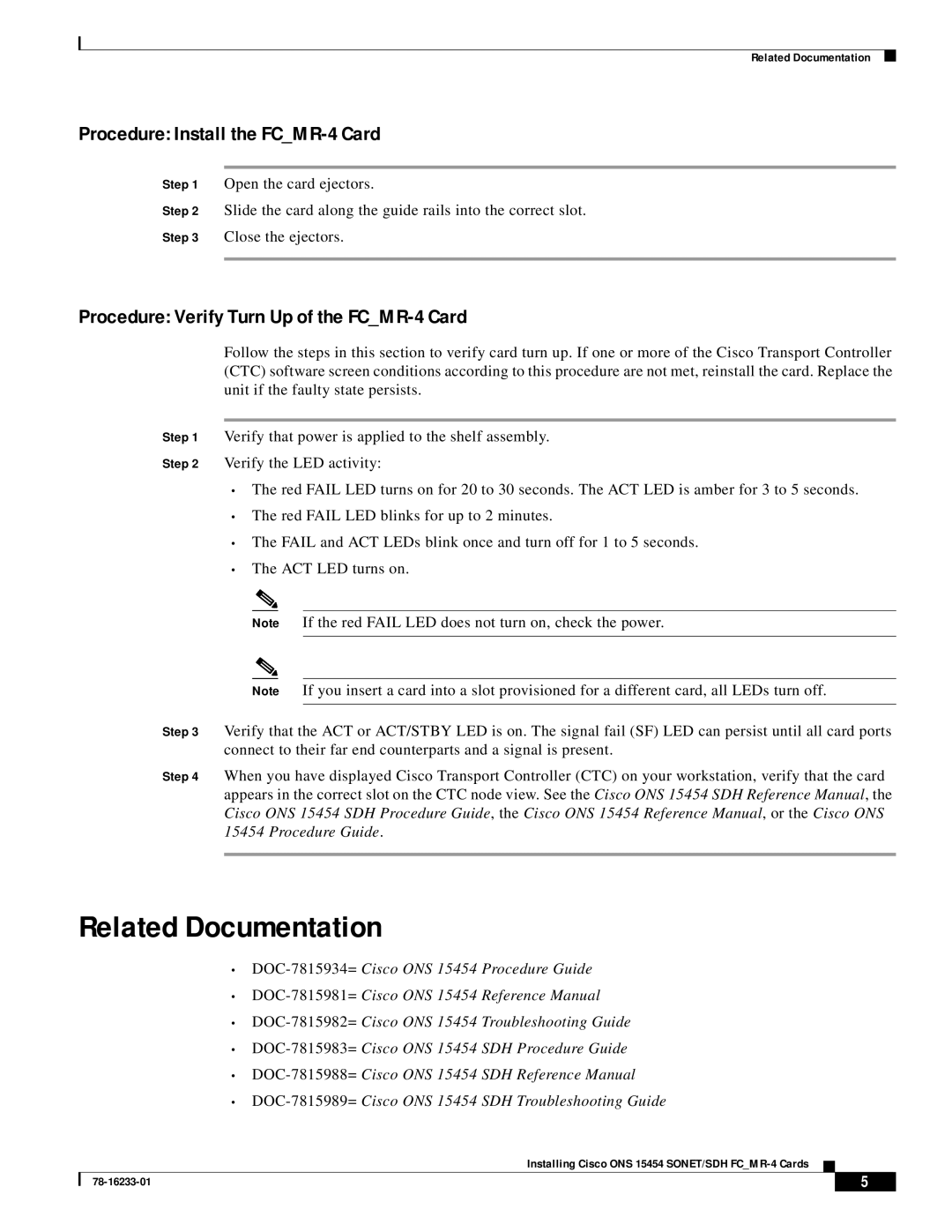 Cisco Systems 15454-ML-4FC= technical specifications Related Documentation, Procedure Install the FCMR-4 Card 