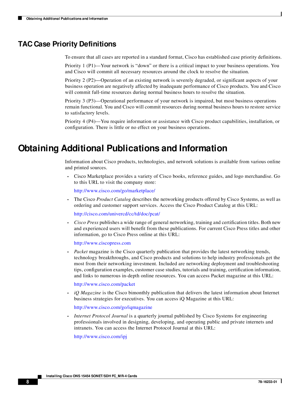 Cisco Systems 15454-ML-4FC= Obtaining Additional Publications and Information, TAC Case Priority Definitions 