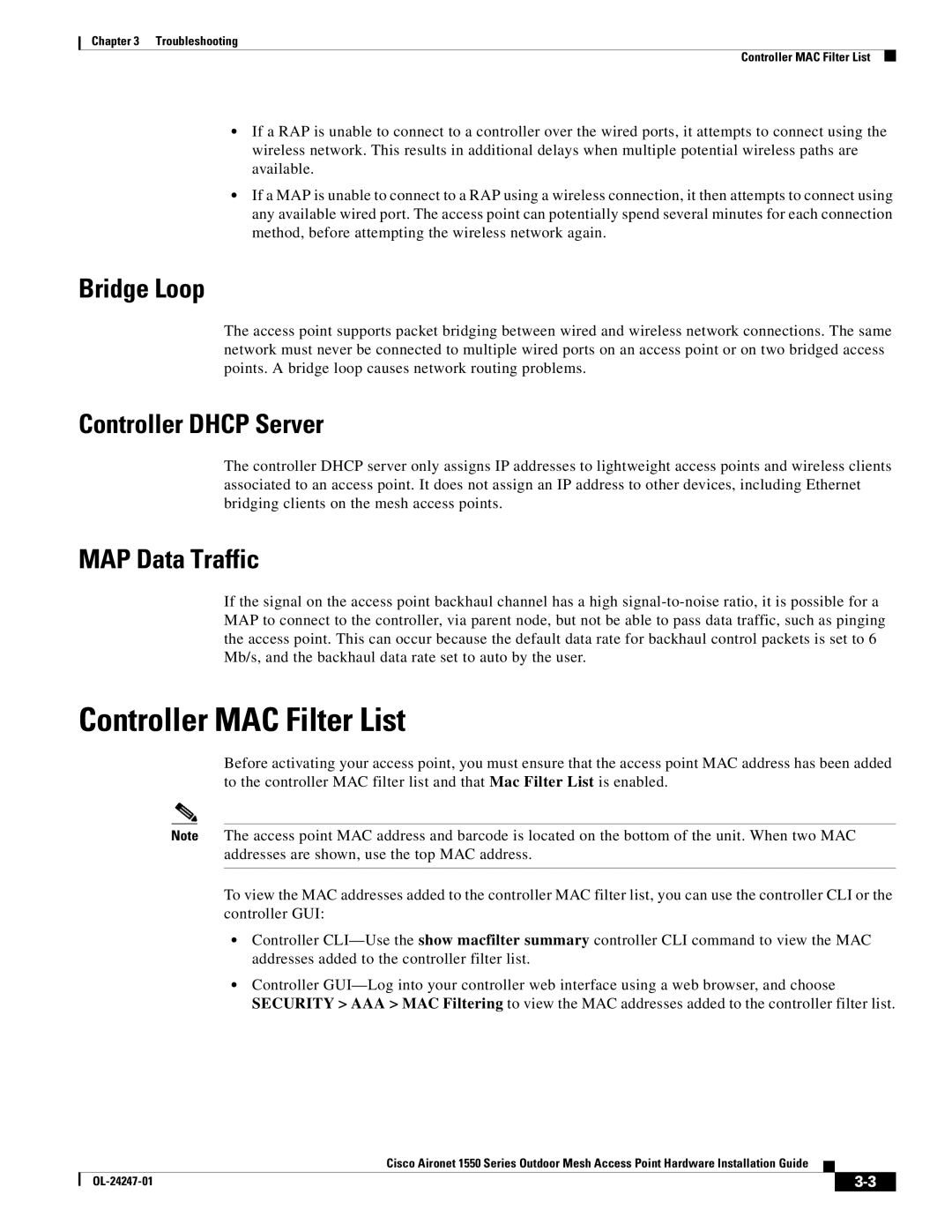 Cisco Systems 1550, AIRCAP1552HAK9 Controller MAC Filter List, Bridge Loop, Controller Dhcp Server, MAP Data Traffic 