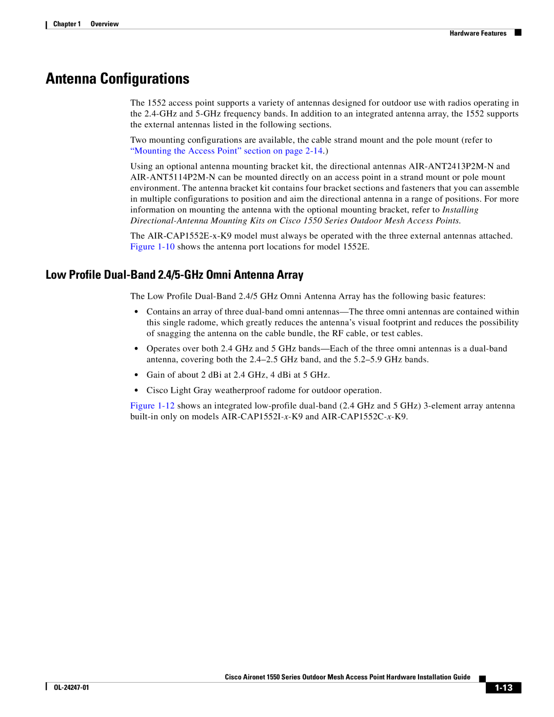 Cisco Systems AIRCAP1552HAK9, 1550 manual Antenna Configurations, Low Profile Dual-Band 2.4/5-GHz Omni Antenna Array 