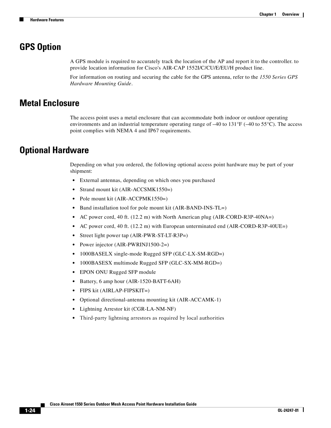 Cisco Systems AIRCAP1552HAK9, 1550 manual GPS Option, Metal Enclosure, Optional Hardware 