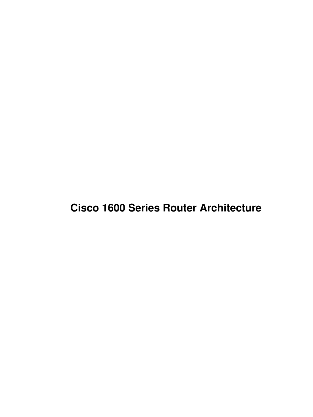 Cisco Systems manual Cisco 1600 Series Router Architecture 