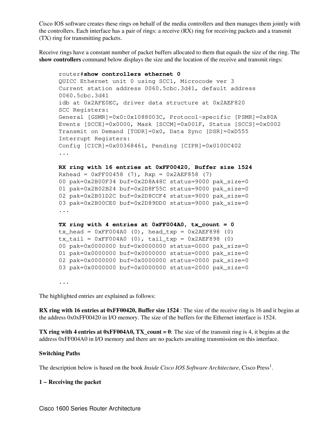 Cisco Systems 1600 manual Switching Paths, Receiving the packet 