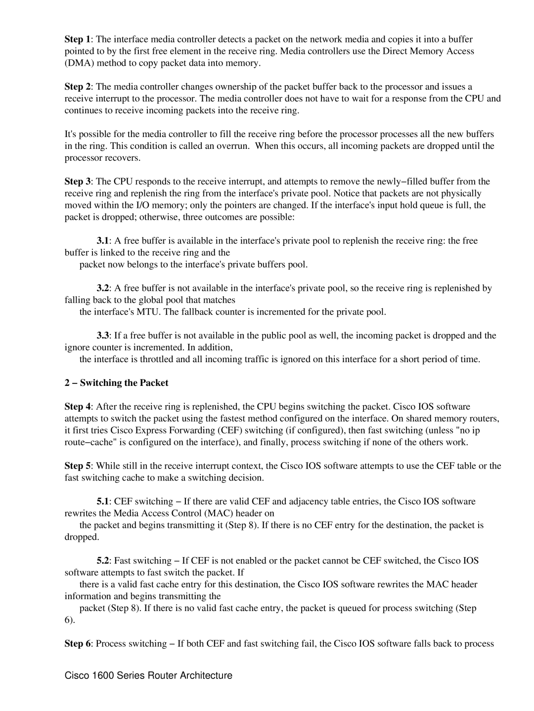 Cisco Systems 1600 manual Switching the Packet 