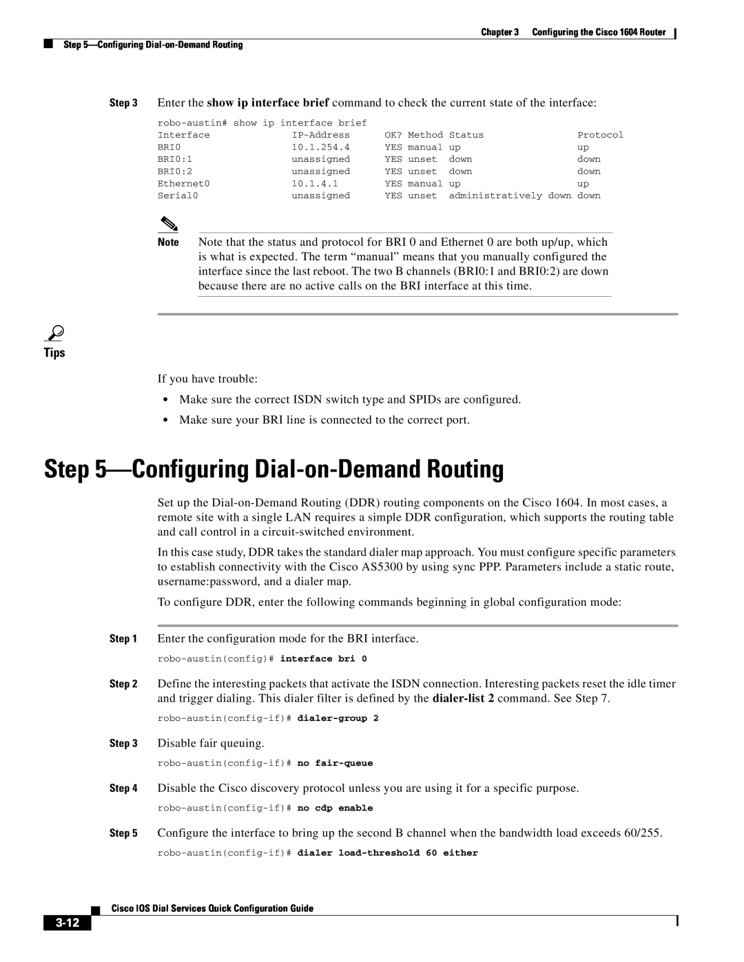 Cisco Systems 1604 manual Configuring Dial-on-Demand Routing, 3-12, Tips 