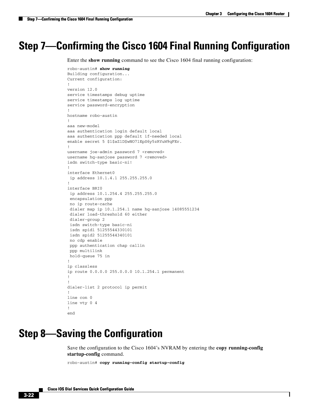 Cisco Systems Saving the Configuration, Confirming the Cisco 1604 Final Running Configuration, startup-config command 