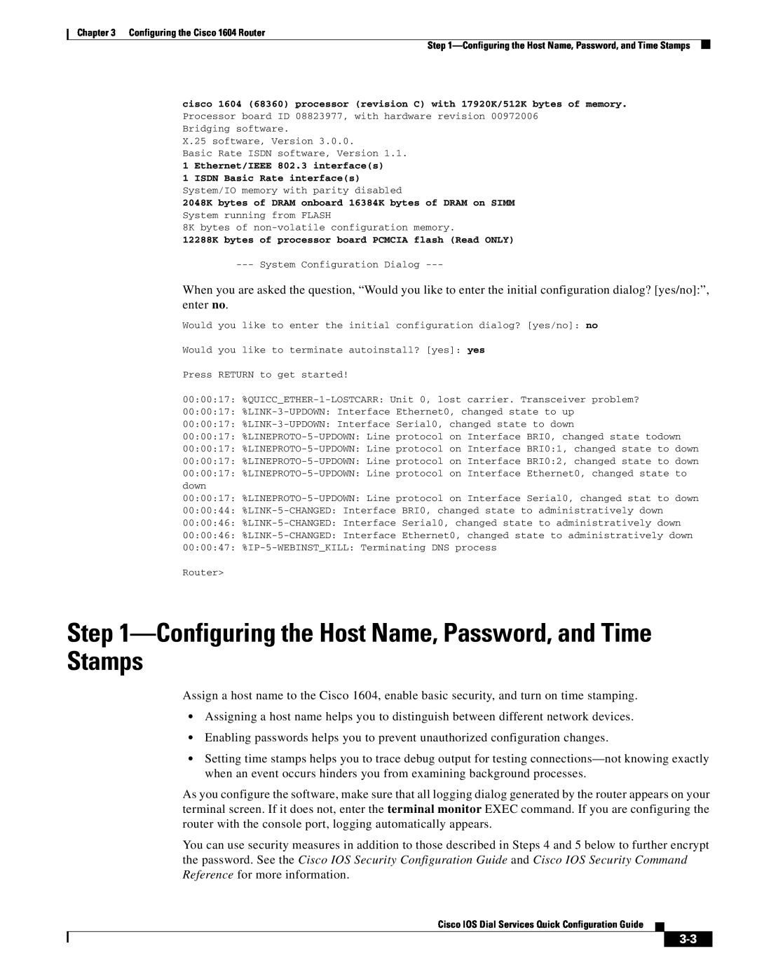 Cisco Systems 1604 manual Configuring the Host Name, Password, and Time Stamps 
