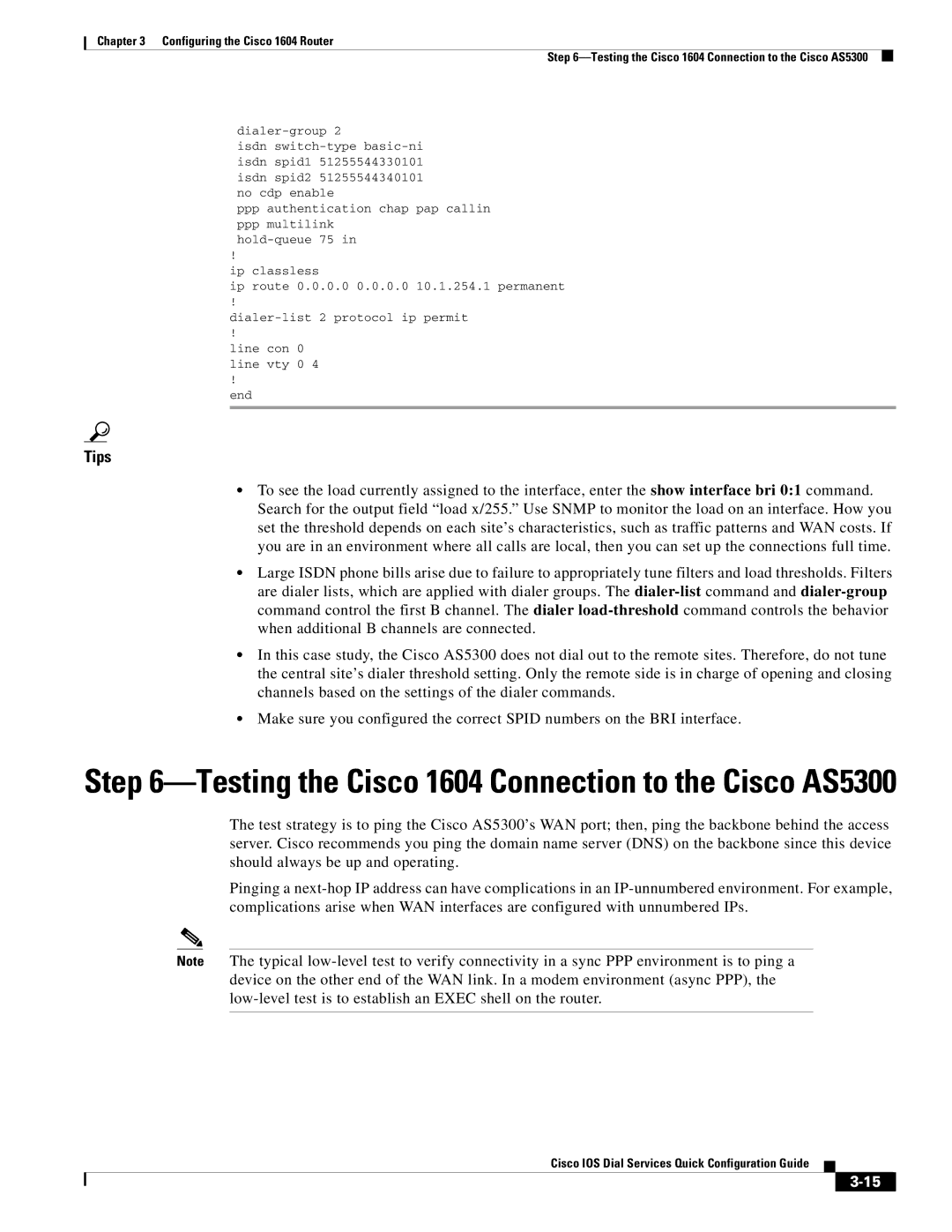 Cisco Systems manual Testing the Cisco 1604 Connection to the Cisco AS5300 