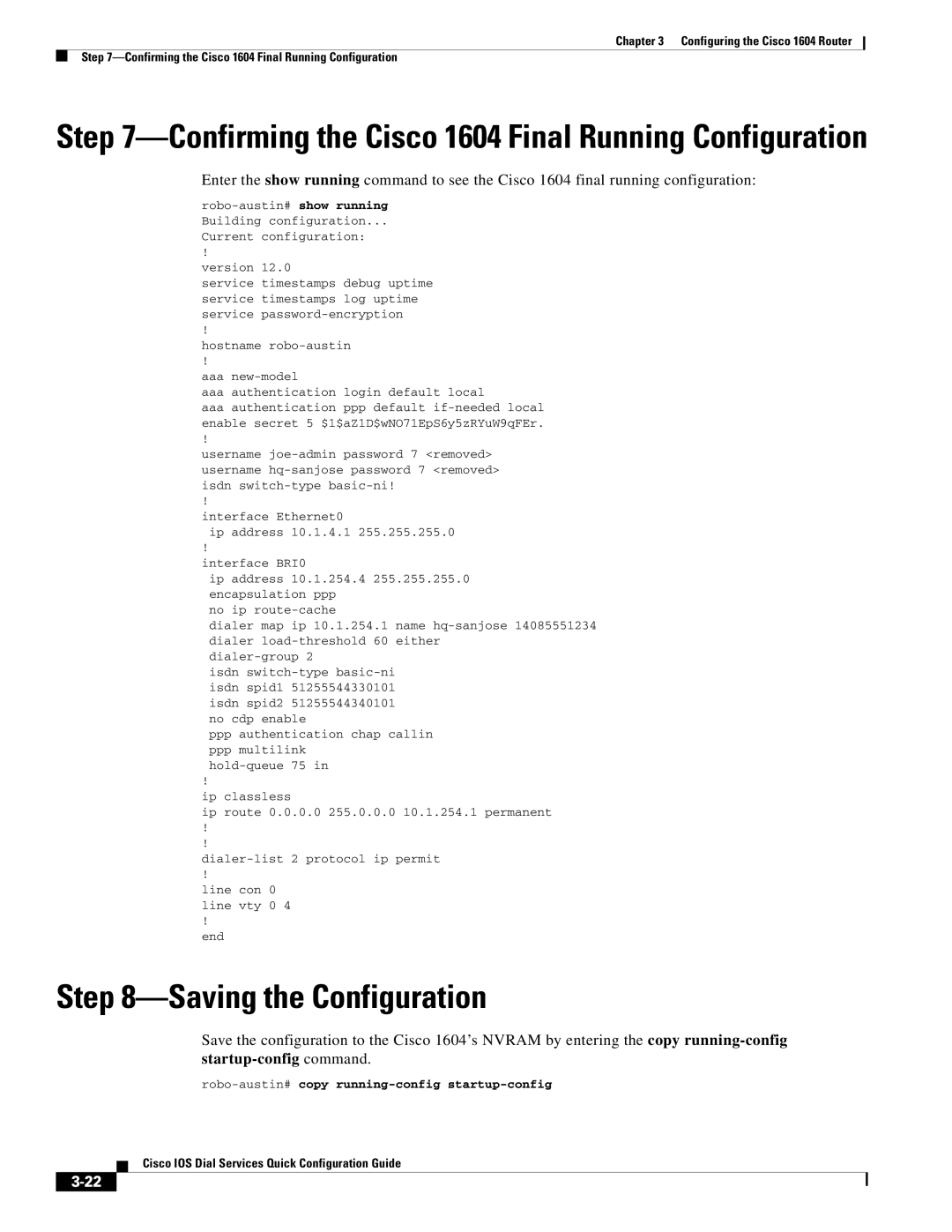 Cisco Systems 1604 manual Saving the Configuration, Robo-austin#copy running-config startup-config 