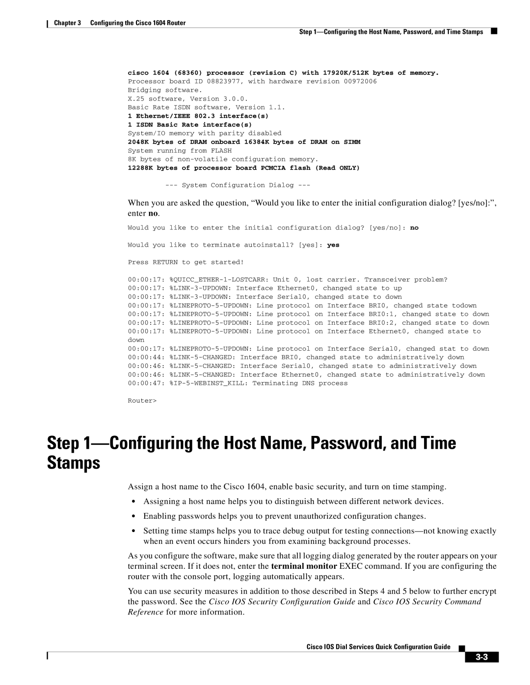 Cisco Systems 1604 manual Configuring the Host Name, Password, and Time Stamps 