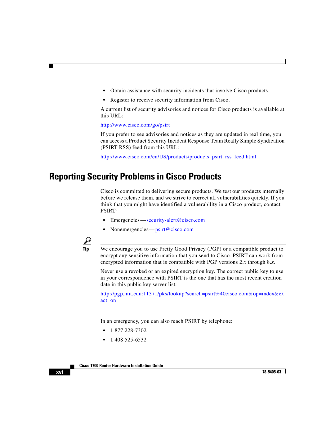 Cisco Systems 1700 manual Reporting Security Problems in Cisco Products, Psirt 